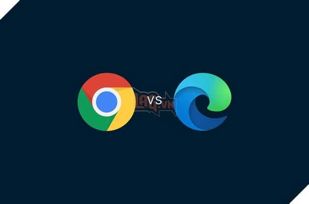 Edge đối đầu Chrome: Cuộc chiến trình duyệt
