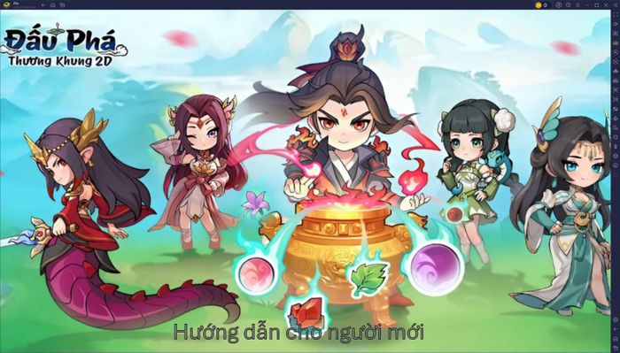 Hướng dẫn chi tiết cho người mới khi chơi Đấu Phá Thương Khung 2D trên PC thông qua BlueStacks