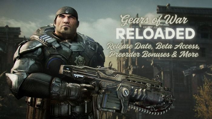 Ảnh bìa: Gears of War: Reloaded - Ngày phát hành, quyền truy cập Beta, quà đặt trước và nhiều điều hấp dẫn