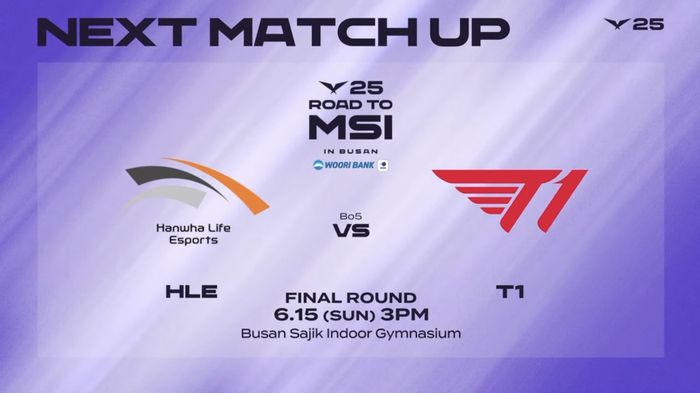 T1 vs HLE: Cuộc chiến giành vé tham dự MSI 2025 diễn ra 13:00 ngày 15/06