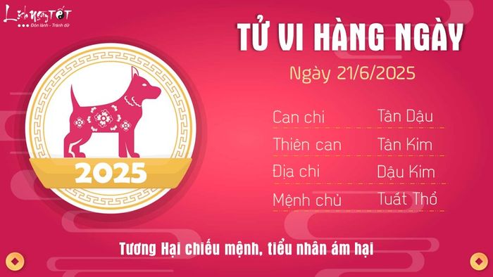 11 Tử vi hàng ngày 21-6-2025 - Tuất