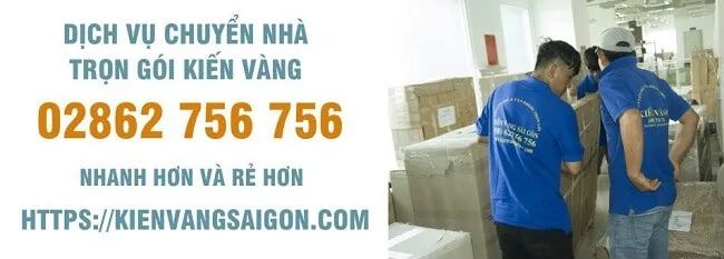 Kiến Vàng Sài Gòn - Chuyên gia di dời hàng đầu