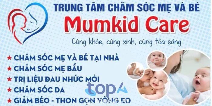 Mumkid Care - Hành trình chăm sóc chuẩn y khoa