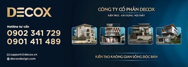 Decox - Thương hiệu thiết kế kiến trúc đẳng cấp hàng đầu