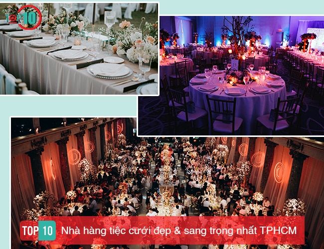 Những nhà hàng tiệc cưới đẳng cấp nhất Sài Gòn
