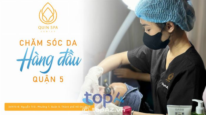 Quin Spa Quận 5 - Nâng tầm chuẩn đẹp không lông