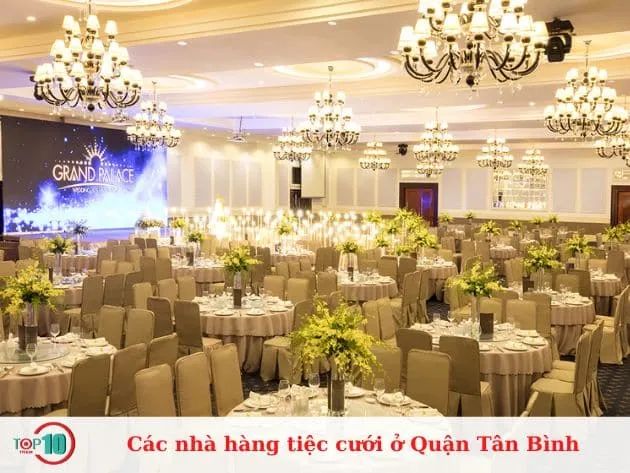 Khám phá những nhà hàng tiệc cưới sang trọng bậc nhất tại quận Tân Bình