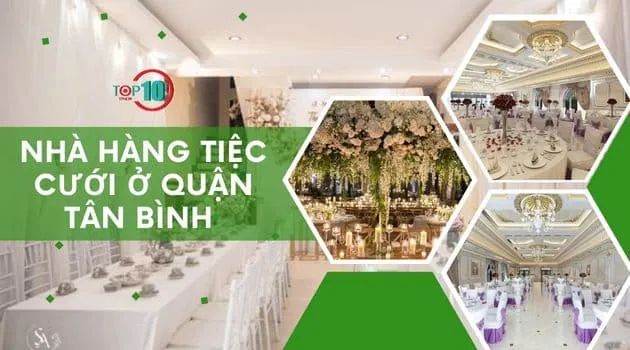 Những nhà hàng tổ chức tiệc cưới đẹp và ấn tượng nhất quận Tân Bình