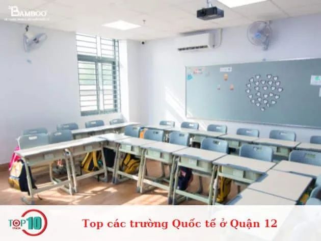 Danh sách các trường Quốc tế chất lượng nhất tại Quận 12 mà phụ huynh nên tham khảo