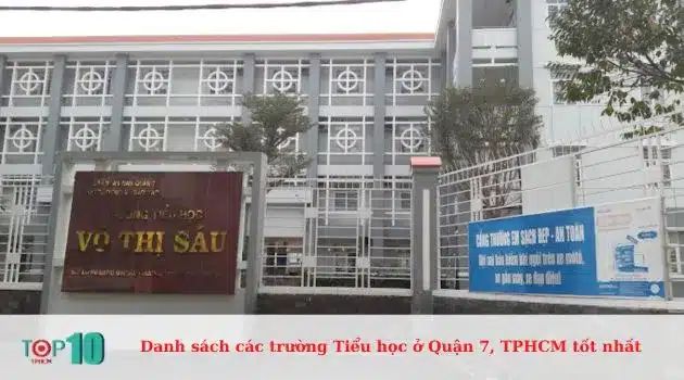 Trường Tiểu Học Võ Thị Sáu - Ngôi trường chuẩn quốc gia tại Quận 7