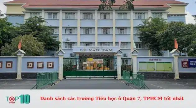 Trường Tiểu học Lê Văn Tám - Nơi ươm mầm những tài năng tương lai