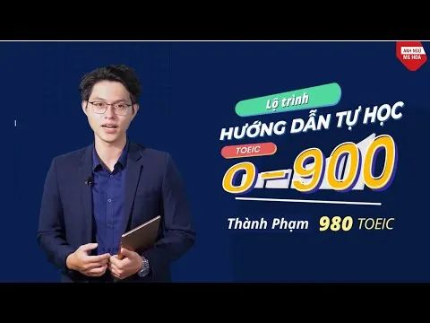 Lộ trình tự học TOEIC từ 0 đến 990+ | Anh ngữ Ms Hoa