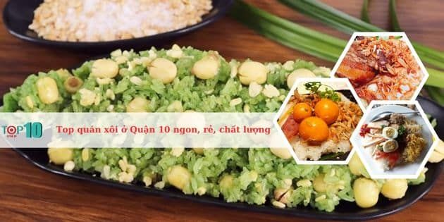 Gợi ý những quán xôi đáng thử nhất tại Quận 10