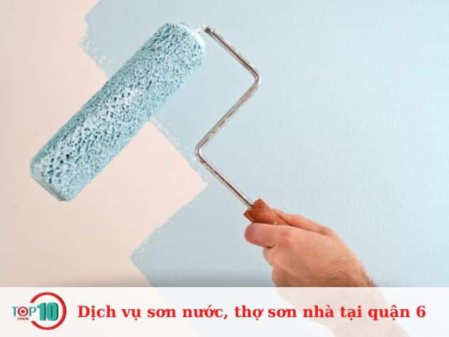 Đội ngũ thợ sơn chuyên nghiệp Quận 6 - Giải pháp hoàn hảo cho mọi công trình