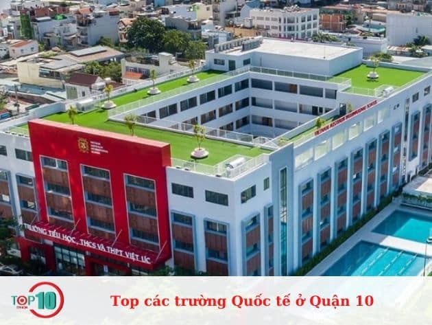 Danh sách các trường Quốc tế nổi bật nhất tại Quận 10