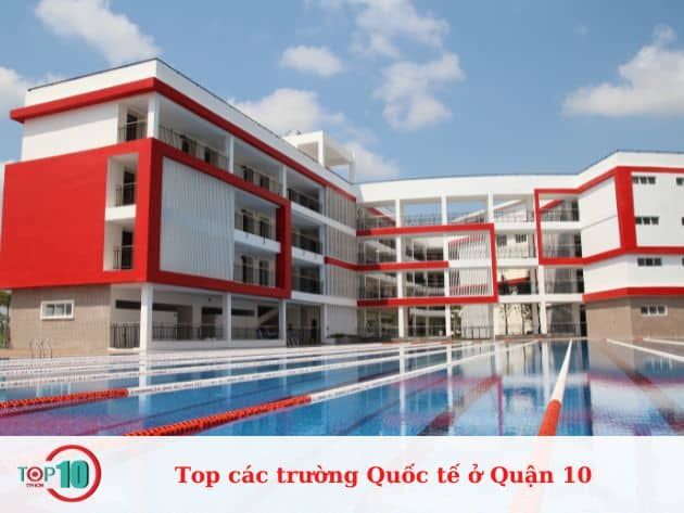 Khám phá danh sách những ngôi trường quốc tế hàng đầu tại Quận 10, nơi mang đến nền giáo dục đẳng cấp và môi trường học tập lý tưởng.