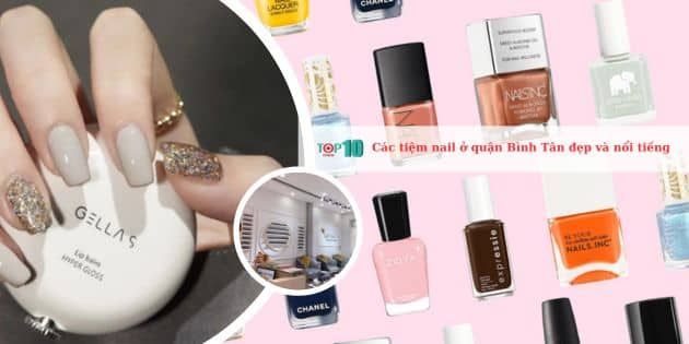Những Tiệm Nail Sở Hữu Dịch Vụ Chất Lượng Tại Quận Bình Tân