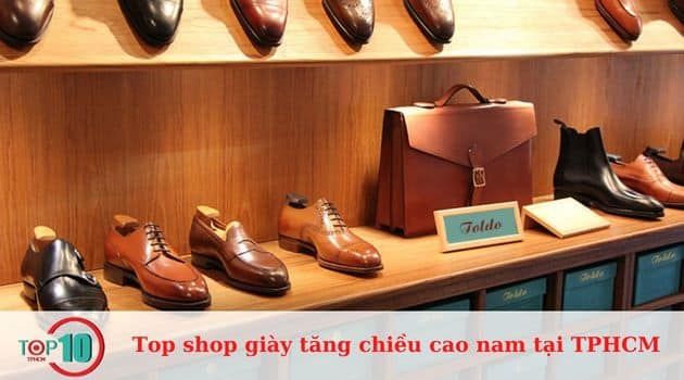 Toldo Store - Thương hiệu vàng trong làng giày tăng chiều cao cao cấp