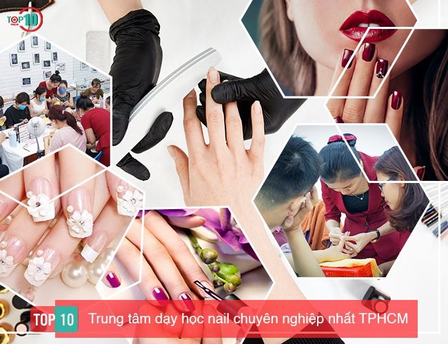 Các trung tâm dạy nghề nail chuyên nghiệp và đáng tin cậy nhất ở TPHCM
