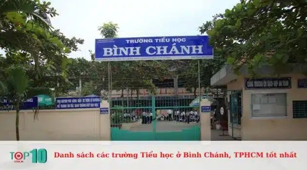 Trường Tiểu học Bình Chánh - Nơi ươm mầm tri thức