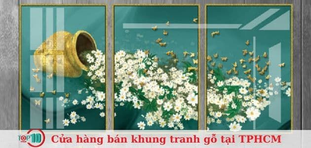Khám Phá Top 6 Cửa Hàng Cung Cấp Khung Tranh Gỗ Uy Tín Tại TPHCM