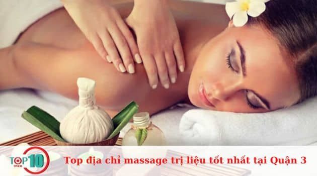 Những spa massage trị liệu chất lượng tại Quận 3