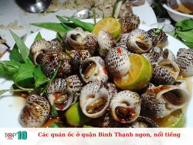 Các quán ốc nổi tiếng, chất lượng tại quận Bình Thạnh