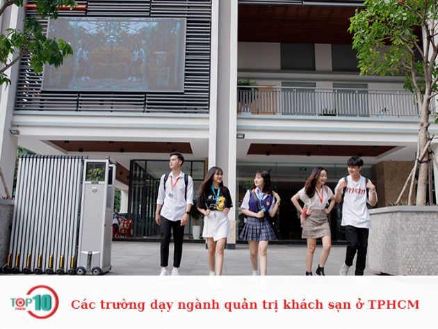 Hệ thống các trường đào tạo ngành Quản trị Khách sạn chất lượng tại TP.HCM