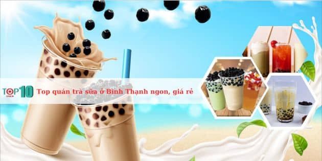 Gợi ý những quán trà sữa Bình Thạnh được yêu thích nhất: Hương vị đỉnh cao, giá thành phải chăng