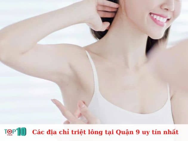 Danh sách các địa chỉ triệt lông uy tín tại Quận 9