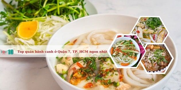 Bánh Canh Quận 7 - Địa Chỉ Không Thể Bỏ Lỡ