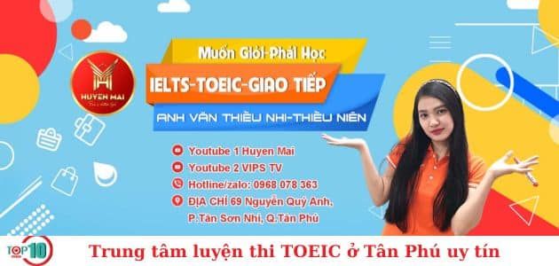 Anh Ngữ Huyễn Mai - Nơi biến mục tiêu TOEIC thành hiện thực