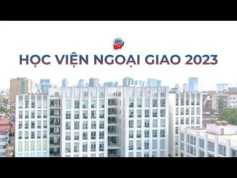 Học viện Ngoại giao 2023