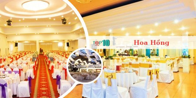 Danh sách những nhà hàng tiệc cưới đạt chuẩn chất lượng và uy tín hàng đầu tại Quận 10
