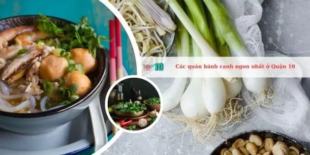 Những quán bánh canh ngon khó cưỡng tại Quận 10