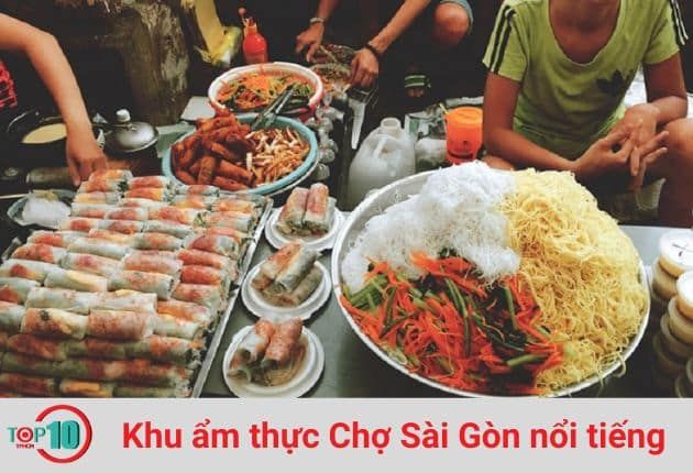 Chợ ẩm thực Sài Gòn ngon và nổi tiếng