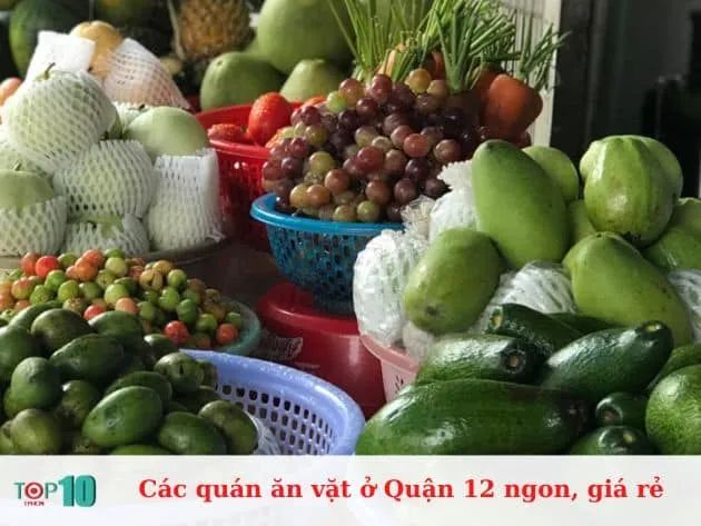 Các quán ăn vặt ngon và giá cả phải chăng tại Quận 12