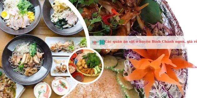 Khám phá những quán ăn vặt ngon và giá hợp lý tại huyện Bình Chánh