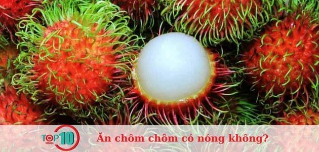Cách ăn chôm chôm để không bị nổi mụn?