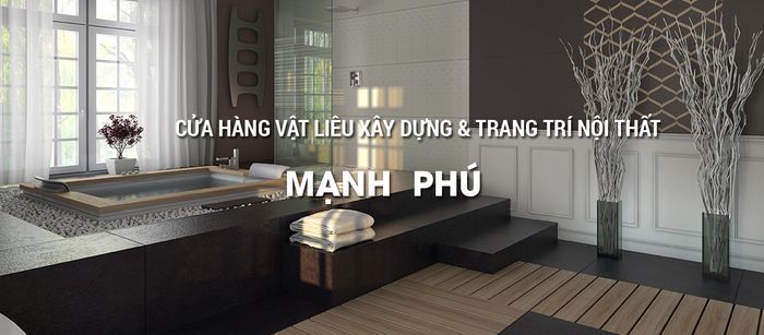 Showroom Vật liệu xây dựng Mạnh Phú