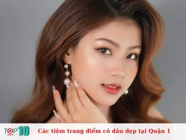 Tuyển tập những địa chỉ trang điểm cô dâu chất lượng và uy tín nhất Quận 1