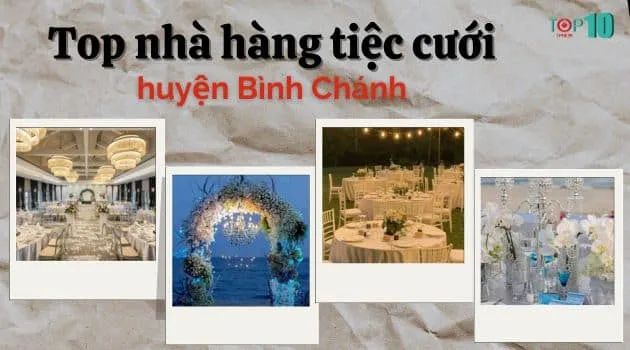 Những nhà hàng tiệc cưới tại Bình Chánh nổi bật với không gian ấn tượng và chất lượng dịch vụ đáng tin cậy