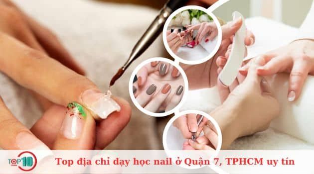 Danh sách các trung tâm dạy nail chất lượng cao tại Quận 7, TP.HCM
