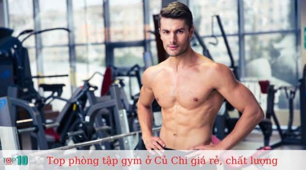 Các phòng gym chất lượng tại Củ Chi