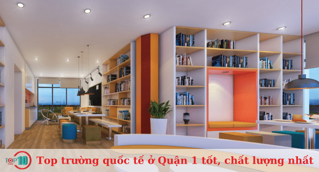 Top trường quốc tế Quận 1