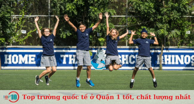 Danh sách những trường quốc tế chất lượng tại Quận 1