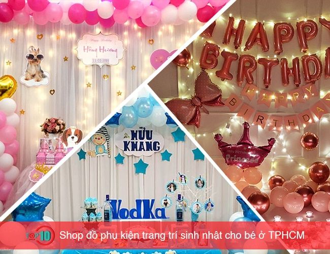 Cửa hàng phụ kiện trang trí tiệc sinh nhật dành cho trẻ em tại TP.HCM