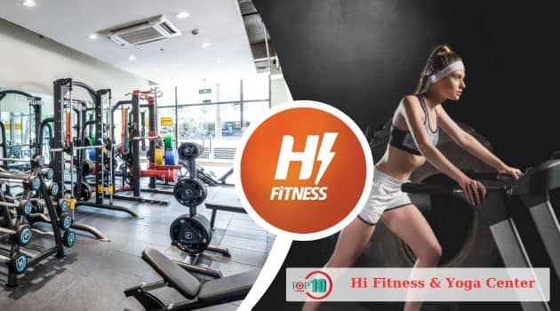 Hi Fitness & Yoga Center - Nơi thể hình gặp gỡ đẳng cấp