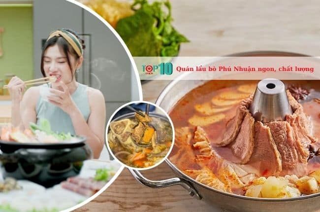 Tuyển tập quán lẩu bò Phú Nhuận được đánh giá cao về chất lượng và hương vị