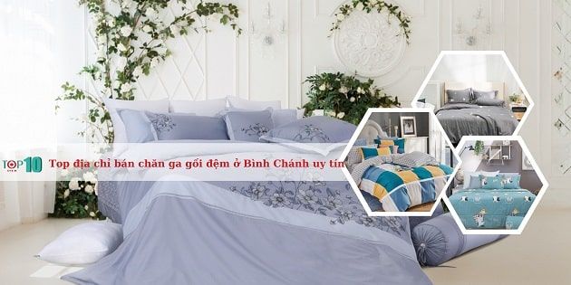 Chăn ga gối đệm tại Bình Chánh
